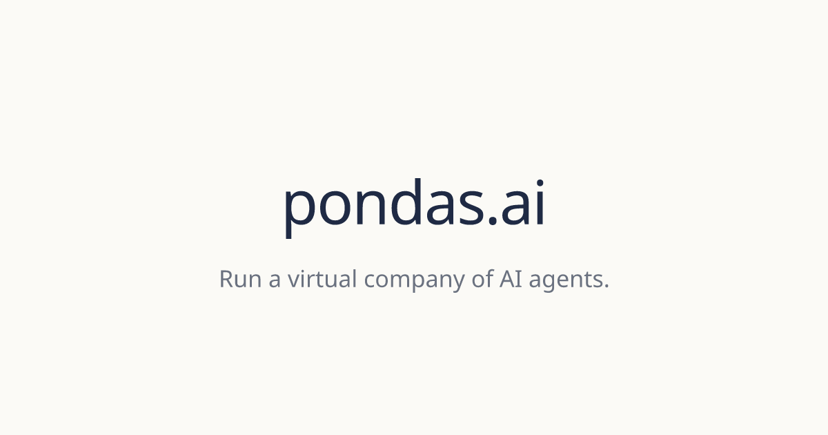 I built pondas: run a team of AI agents like a game to build an app